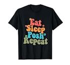 Posh Seller Online Seller Poshmark Eat Sleep Posh Repeat T-Shirt