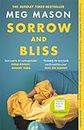 Sorrow and Bliss: Shortlisted for the Women’s Prize for Fiction 2022