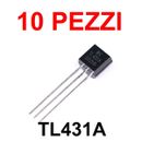 10 PEZZI TL431A TO-92 Programmable Precision Reference Shunt Regulator TL431
