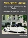 MERCEDES-BENZ The 1930s eight-cylinder cars, part 1: From the 460, 500, 380 to the 770 and G 4
