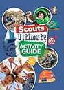 Scouts Ultimate Activity Guide