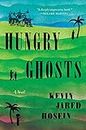Hungry Ghosts: A Novel