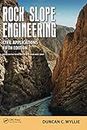 Rock Slope Engineering: Civil Applications, Fifth Edition