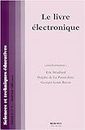 Le livre électronique (Sciences et techniques éducatives)