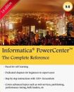 Informatica Power Center : The One-Stop Guide for All Informatica Developers:...