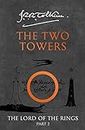The Two Towers: Discover Middle-earth in the Bestselling Classic Fantasy Novels before you watch 2022's Epic New Rings of Power Series (The Lord of the Rings, Book 2) (English Edition)