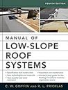 Manual of Low-Slope Roof Systems: Fourth Edition (P/L CUSTOM SCORING SURVEY)