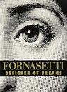 Fornasetti:Designer of Dreams