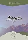 Alegria : Livro 1 - Série "O Sermão do Monte" (Portuguese Edition)