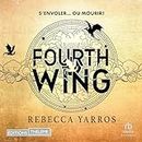 Fourth Wing (French Edition): Empyrean, Tome 01