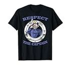 Voilier Voiliers Voilier Respect the Captain Sailing T-Shirt