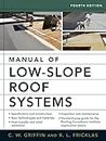 Manual of Low-Slope Roof Systems 4E (PB): Fourth Edition