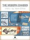 The Modern Chassis: A Practical Manual of Automotive Chassis and Suspension Design (History of the Automobile)
