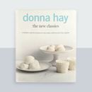 Donna Hay The New Classics Cook Book Recipes Hardcover Cooking Dining Food