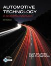 Automotive Technology: A Systems Approach - Hardcover By Erjavec, Jack - GOOD