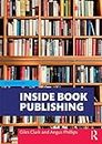 Inside Book Publishing (English Edition)