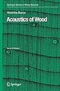 Acoustics of Wood (Springer Series in Wood Science)