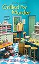 Grilled for Murder (A Country Store Mystery Book 2)