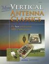 More Vertical Antenna Classics : The Best Articles from ARRL Publ