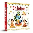 Shlokas and Mantras For Kids ��� English/Sanskrit | Illustrated Board Book for Children with Clear Text | Sanskrit Shlokas/Mantras with English Meaning | Book on India�s Rich Culture and Tradition | Round Edges | Age: 3+ | 6in. x 6in. [Board book] Wonder House Books