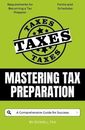 Dowell Tax Mastering Tax Preparation (Taschenbuch) Tax Pro (US IMPORT)