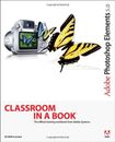 Adobe Photoshop Elements 5.0 (Classroom in a Book) By . Adobe Cr