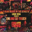 LOUIE VEGA presents UNLIMITED TOUCH - I Hear Music In The Streets - Vinyl (12")