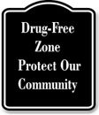 Drug-Free Zone Protect Our Community BLACK Aluminum Composite Sign
