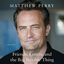 Matthew Perry Friends, Lovers and the Big Terrible Thing Audio Book mp3 on CD