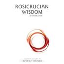 Rosicrucian Wisdom: An Introduction: Audio Book, Complete And Unabridged (Cw 99)