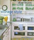 Storage Style: Pretty & Practical Ways to Organise Your Home: Pretty and Pract,
