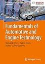 Fundamentals of Automotive and Engine Technology: Standard Drives, Hybrid Drives, Brakes, Safety Systems (Bosch Professional Automotive Information)
