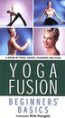 Yoga Fusion: Beginners Basics (VHS, 2002)
