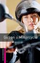 Oxford Bookworms Library: Starter Level:: Girl on a Motorcycle: Reader by John E
