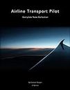 Airline Transport Pilot: Complete Note Collection