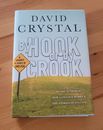 By Hook or by Crook - A Journey in Search of English Hardcover by David Crystal 