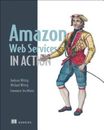 Amazon Web Services in Action - Paperback By Wittig, Andreas - GOOD