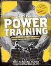 Men's Health Power Training: Build Bigger, Stronger Muscles Through Performance-Based Conditioning