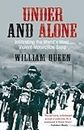 Under and Alone: Infiltrating the World's Most Violent Motorcycle Gang