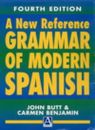 A New Reference Grammar of Modern Spanish, 4th edition (HRG) By John Butt, Carm