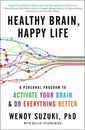 Healthy Brain, Happy Life: A Personal Program to Activate Your Brain and Do Ever