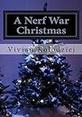 A Nerf War Christmas
