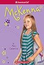 McKenna (American Girl: Girl of the Year 2012, Book 1)