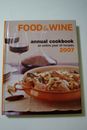 Food & Wine Annual Cookbook 2007: An Entire Year of Recipes