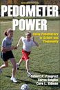Pedometer Power: Using Pedometers in School and Community-Robert