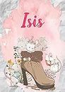 Isis: Carnet de notes A5 | Prénom personnalisé Isis | Cadeau d'anniversaire pour fille, femme, maman, copine, sœur | Souris mignonnes en bottes | 120 pages lignée, Petit Format A5 (14.8 x 21 cm)