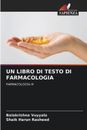 Un Libro Di Testo Di Farmacologia by Balakrishna Vuyyala Paperback Book