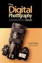 Scott Kelby The Digital Photography Book (Poche)