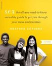 S.E.X., second edition: The All-You-Need-To-Know Sexuality Guide to Get Y - GOOD