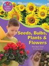 Seeds, Bulbs, Plants and Flowers (Little Science Stars)-Helen Or